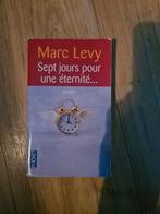 Marc Levy - Zeven dagen tot een eeuwigheid..., Ophalen of Verzenden, Zo goed als nieuw, Marc Levy