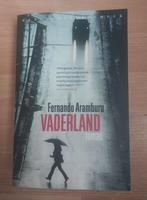 Fernado Aramburu : Vaderland, Ophalen of Verzenden