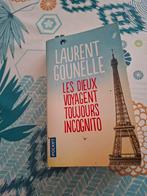 Laurent  Gounelle.Les dieux voyagent toujours incognito., Livres, Enlèvement ou Envoi