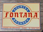 metalen reclamebord FONTANA bronnen 1955, Verzamelen, Ophalen of Verzenden, Zo goed als nieuw, Reclamebord