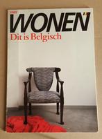 WONEN Dit is Belgisch 1985 - magazine interieurdecoratie, Ophalen of Verzenden, Gelezen, Overige typen