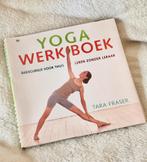 Yoga werkboek • Tara Fraser, Sports & Fitness, Yoga & Pilates, Comme neuf, Enlèvement ou Envoi