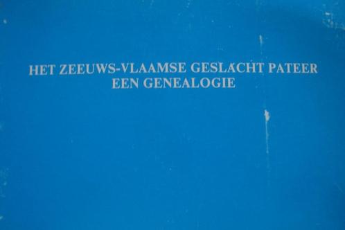 HET ZEEUWS-VLAAMSE GESLACHT PATEER EEN GENEALOGIE, Boeken, Politiek en Maatschappij, Gelezen, Ophalen of Verzenden