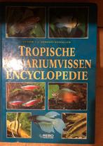 Tropische aquariumvissen encyclopedie, Boeken, Ophalen of Verzenden, Zo goed als nieuw, Vissen