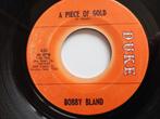 BOBBY BLAND.  A PIECE OF GOLD . POPCORN R&B US 45T, R&B