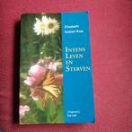 E. Kübler-Ross - Intens leven en sterven, Boeken, Ophalen of Verzenden, Zo goed als nieuw, E. Kübler-Ross
