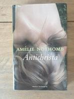 Amélie Nothomb: Antichrista  (Vertaald in het Nederlands), Boeken, Ophalen of Verzenden, Zo goed als nieuw