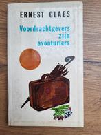 Ernest Claes - Voordrachtgevers zijn avonturiers, Boeken, Ophalen of Verzenden, Gelezen