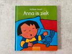 Anna boekje Anna is ziek, Comme neuf, Enlèvement, 2 à 3 ans, Kathleen Amant