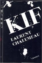 Laurent Chalumeau - KIF - Editions Grasset, Ophalen of Verzenden, Zo goed als nieuw, Laurent Chalumeau