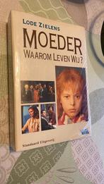 boek moeder waarom leven wij ? Lode Zielens, Ophalen of Verzenden, Zo goed als nieuw