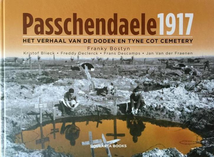 Franky Bostyn - Passchendaele 1917 (Uitgave: 2007), Boeken, Oorlog en Militair, Nieuw, Algemeen, Voor 1940, Verzenden