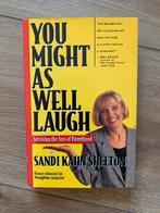 “You might as well laugh - Surviving the Joys of Parenthood”, Gelezen, Ophalen of Verzenden, Sandi Kahn Shelton, Sociale psychologie