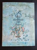 Het stadhuis van Bree, Boeken, Ophalen of Verzenden, Gelezen