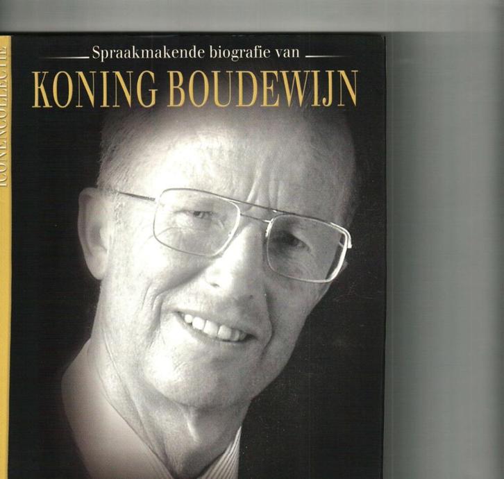 Spraakmakende biografie Koning Boudewijn, Boeken, Biografieën, Zo goed als nieuw, Ophalen of Verzenden