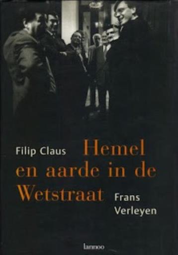 Hemel en aarde in de Wetstraat  Filip Claus & Frans Verleyen beschikbaar voor biedingen