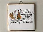 Villeroy & boch tegelspreuk spreuk tegel Die als vriend hier, Ophalen of Verzenden, Zo goed als nieuw