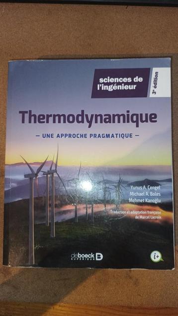 Thermodynamique - Une approche pragmatique, Yunus A. Cengel
