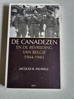 De Canadezen en de bevrijding van Belgie, Ophalen of Verzenden, Zo goed als nieuw
