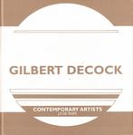 Gilbert Decock (Contemporary artists. vol.1), Boeken, Gelezen, Ophalen of Verzenden