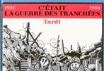 WWI 🪖 Tardi C'était la guerre des tranchées (eo 1993) + 🎁, Ophalen of Verzenden, Landmacht, Boek of Tijdschrift