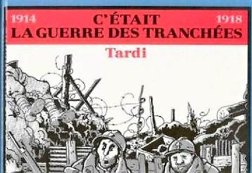 WWI 🪖 Tardi C'était la guerre des tranchées (eo 1993) + 🎁 beschikbaar voor biedingen