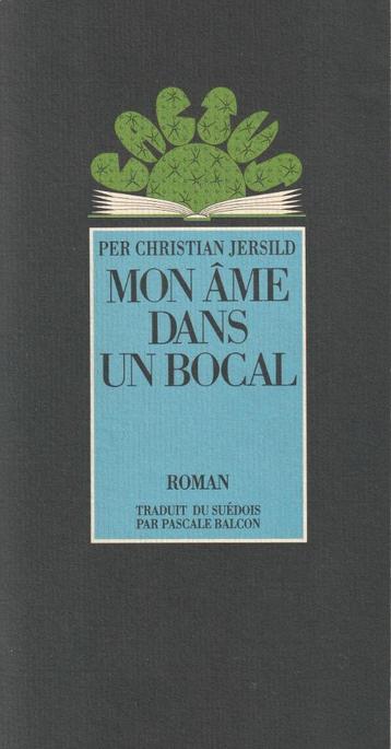 Mon âme dans un bocal roman Per Christian Jersild