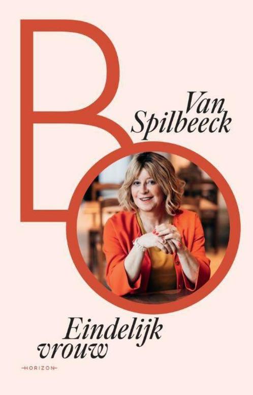Eindelijk vrouw - Bo Van Spilbeeck, Boeken, Biografieën, Nieuw, Ophalen of Verzenden