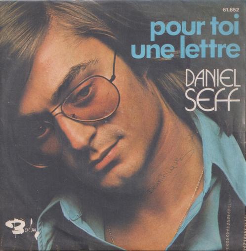 Daniel Seff – Pour toi une lettre / La fille d’un été – Sing, CD & DVD, Vinyles Singles, Utilisé, Single, Pop, 7 pouces, Enlèvement ou Envoi