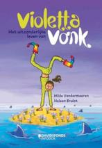 boek: Violetta Vonk+Van een kind dat../Hilde Vandermeeren, Ophalen of Verzenden, Zo goed als nieuw, Fictie algemeen
