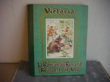Victoria  Reinaert de Vos - Le roman du Renard.