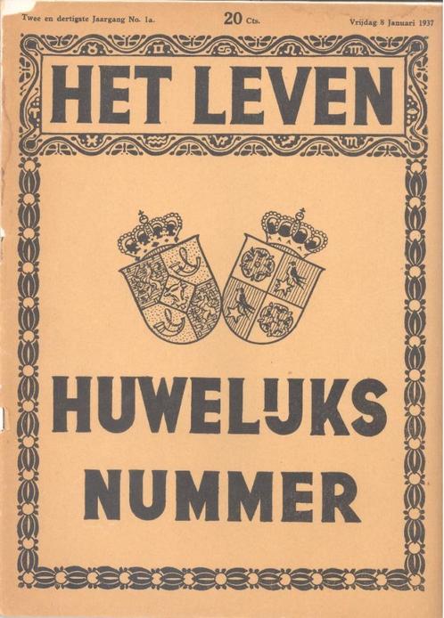Het leven..Nederlands koningshuis 1937-1938 -5 exemplaren., Collections, Maisons royales & Noblesse, Utilisé, Magazine ou livre