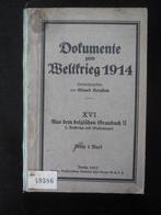 Dokumente zum Weltkrieg 1914, Boeken, Oorlog en Militair, Ophalen of Verzenden