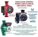 Pompe de circulation, Grundfos, Wilo, Dab, Enlèvement ou Envoi