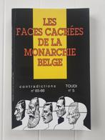 Les faces cachées de la monarchie Belge, Livres, Histoire nationale, Utilisé, Enlèvement ou Envoi, Collectif
