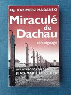 Miraculé de Dachau - Témoignage, Livres, Kazimierz Majdanski, Utilisé, Enlèvement ou Envoi, Deuxième Guerre mondiale