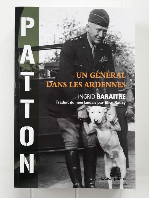 Patton, un général dans les Ardennes, Livres, Guerre & Militaire, Utilisé, Général, Deuxième Guerre mondiale, Enlèvement ou Envoi