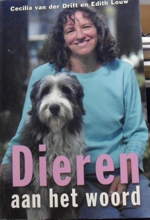 Dieren aan het woord, Cecilia van der Drift, Boeken, Dieren en Huisdieren, Zo goed als nieuw, Verzenden