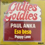 Vinyl 7” - paul anka - eso beso - puppy love, Ophalen of Verzenden, Zo goed als nieuw, 7 inch, Single