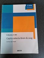 Capita Selecta Brein&Zorg-Acco, Boeken, Ophalen of Verzenden, Gelezen, Hoger Onderwijs, R.Baumans,K.Gillis