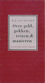 G.L. van Lennep, Over geld, gokken, reizen & manieren, Boeken, Gelezen, Eén auteur, Ophalen of Verzenden