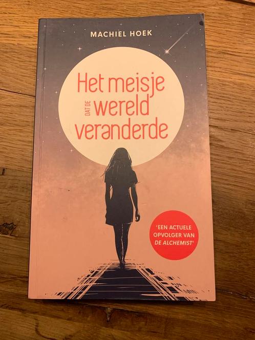 Machiel Hoek - Het meisje dat de wereld veranderde, Boeken, Literatuur, Ophalen