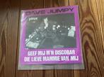 7” Dave Jumpy - geef mij m’n discobar, Enlèvement ou Envoi, Comme neuf