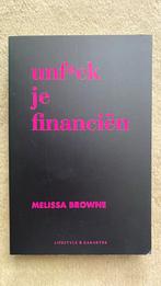 Unfuck je financiën - Melisse Browne, Livres, Économie, Management & Marketing, Comme neuf, Enlèvement ou Envoi