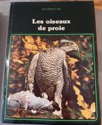 Nature et vie - les oiseaux de proie, Comme neuf, Enlèvement ou Envoi, Oiseaux, Michael Everett