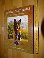 livre chiens et gendarmes cynophile police k9, Enlèvement ou Envoi, Gendarmerie, Livre ou Revue