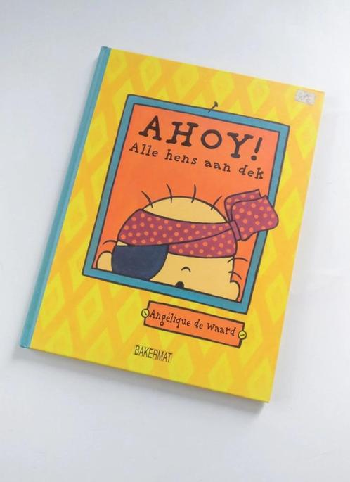 'Ahoy! Alle hens aan dek' kinderboek, Boeken, Kinderboeken | Kleuters, Gelezen, Fictie algemeen, Ophalen of Verzenden