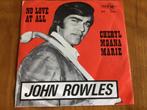 John Rowles - No Love At All., Utilisé, Enlèvement ou Envoi