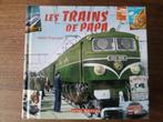 Les trains de papa - André Papazian, Ophalen of Verzenden, André Papazian, Trein, Zo goed als nieuw