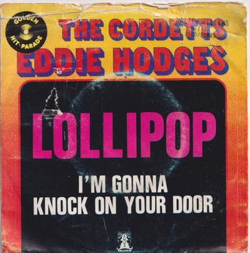 The Cordetts – Lollipop / Eddie Hodges – I’m gonna knock on 